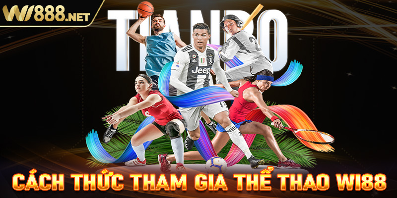 Cách thức tham gia thể thao WI88