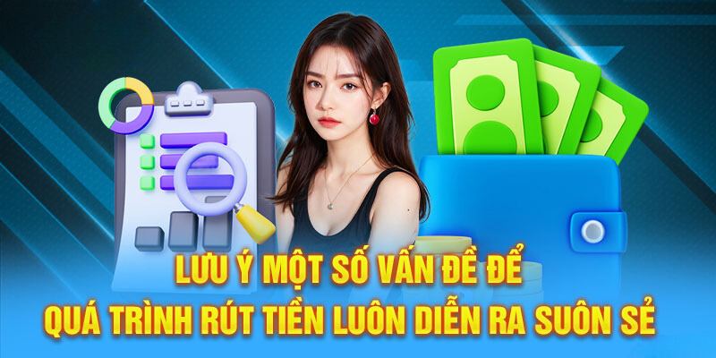 Lưu ý khi rút tiền WI88